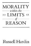 Morality within the Limits of Reason