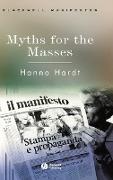 Myths for Masses