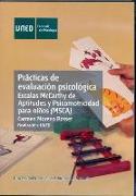 Prácticas de evaluación psicológica : escalas McCarthy de aptitudes y psicomotricidad para niños (MSCA)