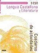 Proyecto Argot 2.0, lengua castellana y literatura, 3 ESO. Cuaderno de actividades