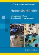 Neurorrehabilitación : métodos específicos de valoración y tratamiento