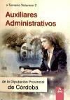 Auxiliares Administrativos de la Diputación Provincial de Córdoba. Temario Volumen II