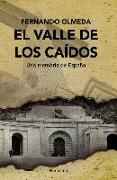 El Valle de los Caídos : una memoria de España