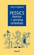 Pessics : humor i saviesa orientals