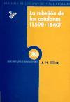 La rebelión de los catalanes : un estudio sobre la decadencia de España (1598-1640)