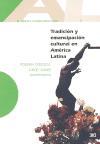 Tradición y emancipación en América Latina