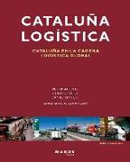 Cataluña logística : Cataluña en la cadena logística global