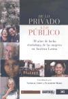 De lo privado a lo público. 30 años de lucha ciudadana de las mujeres en América Latina