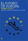 El Futuro de Europa: Reforma O Declive