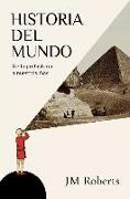 Historia del mundo : de la prehistoria a nuestros días