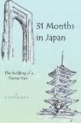 31 Months in Japan