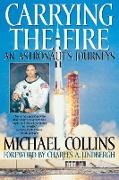 Carrying the Fire: An Astronaut's Journey