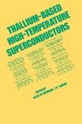 Thallium-Based High-Tempature Superconductors