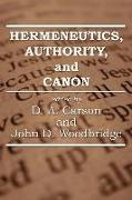 Hermeneutics, Authority, and Canon