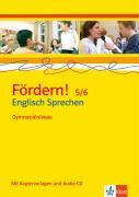 Fördern! 5./6. Klasse. Englisch Sprechen. Gymnasialniveau