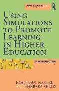 Using Simulations to Promote Learning in Higher Education