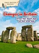 Changes in Britain from the Stone Age to the Iron Age