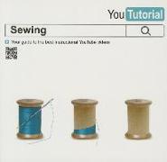 Yoututorial: Sewing: Your Guide to the Best Instructional Youtube Videos