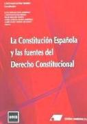 La Constitución española y las fuentes del derecho constitucional