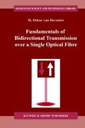 Fundamentals of Bidirectional Transmission Over a Single Optical Fibre