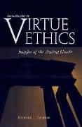 Introduction to Virtue Ethics