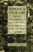 Roman and Civil Law and the Development of Anglo-American Jurisprudence in the Nineteenth Century