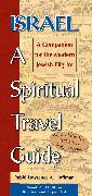 Israel—A Spiritual Travel Guide (2nd Edition)