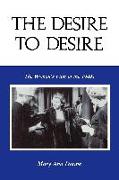 The Desire to Desire: The Woman's Film of the 1940s