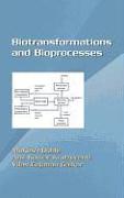 Biotransformations and Bioprocesses