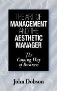 The Art of Management and the Aesthetic Manager