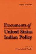 Documents of United States Indian Policy: Third Edition