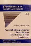 Gesundheitsförderung für Jugendliche - Eine Chance für den Sportverein