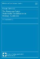 The European Cadet: Professional Socialisation in Military Academies