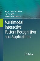 Multimodal Interactive Pattern Recognition and Applications