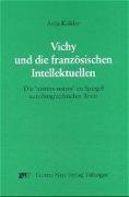Vichy und die französischen Intellektuellen