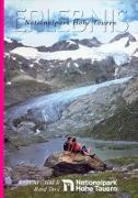 Erlebnis Nationalpark Hohe Tauern. Naturführer und Programmvorschläge für Ökowochen, Schullandwochen, Jugendlager und Gruppentouren im Nationalpark Hohe Tauern / Tirol