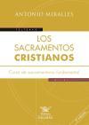 Los sacramentos cristianos : curso de sacramentaria fundamental