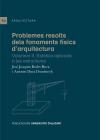 Problemes resolts dels fonaments físics d'Arquitectura II : estàtica aplicada a les estructures