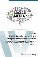 Social Kundenservice am Beispiel Schweizer Banken
