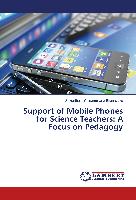 Support of Mobile Phones for Science Teachers: A Focus on Pedagogy