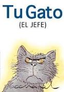 Tu gato (el jefe)