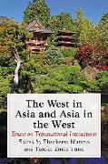 The West in Asia and Asia in the West