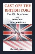 Cast Off the British Yoke