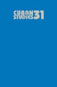 Cuban Studies 31