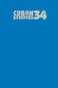 Cuban Studies 34