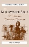 The Blackwater Saga: A Victorian Riverside Romance