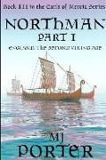 Northman Part 1 (the Earls of Mercia Book 3)