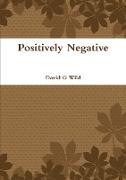 Positively Negative