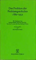 Das Problem der Problemgeschichte 1880-1932