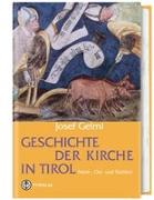 Geschichte der Kirche in Tirol